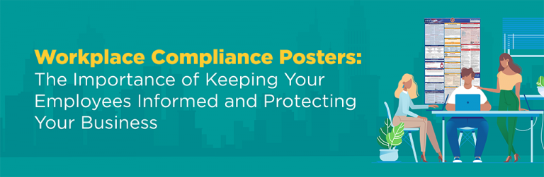 Workplace Compliance Posters: The Importance of Keeping Your Employees ...