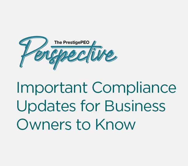 Important Compliance Updates for Business Owners to Know
