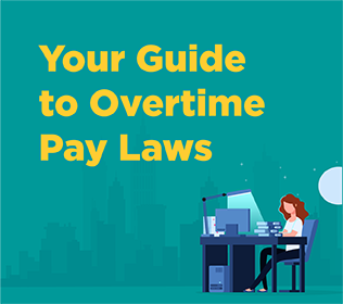 Your Guide to Overtime Pay Laws