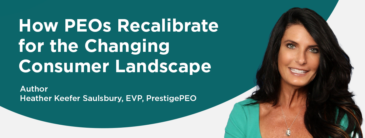 How PEOs Recalibrate for the Changing Consumer Landscape Blog Image