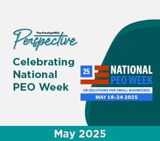 The PrestigePEO Perspective – May 2025
