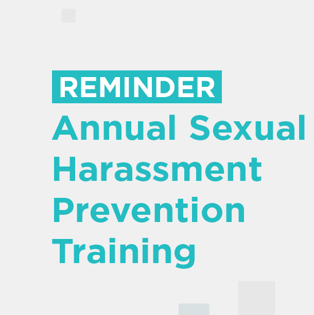 Insights_Featured_Image_banner_062425_01 Reminder: Annual Sexual Harassment Prevention Training