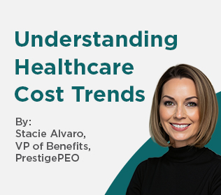 Understanding Healthcare Cost Trends: What’s Driving Costs–and What We Can Do About It